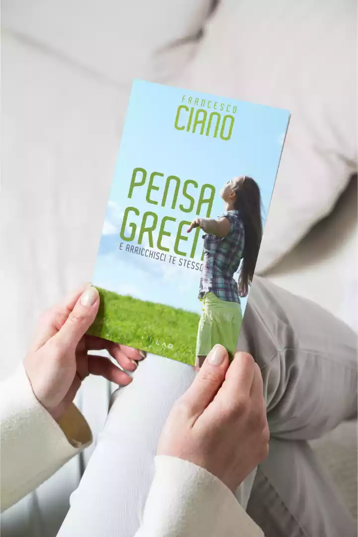francesco ciano pensa green e arricchisci te stesso